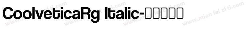 CoolveticaRg Italic字体转换